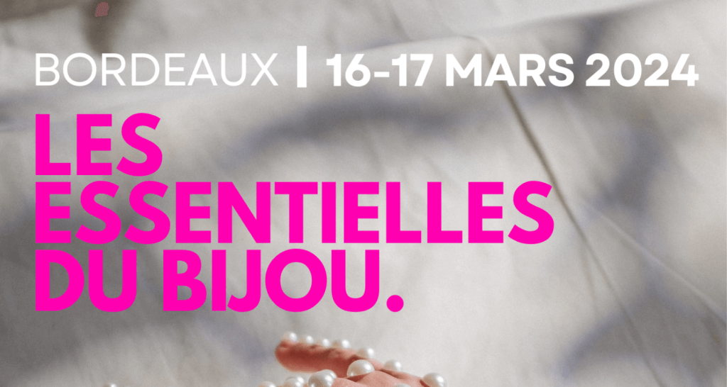 Les essentielles du bijou, évènement dédié aux créatrices de bijoux à Bordeaux en mars 2024